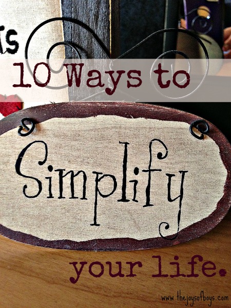 Ways to simplify your life