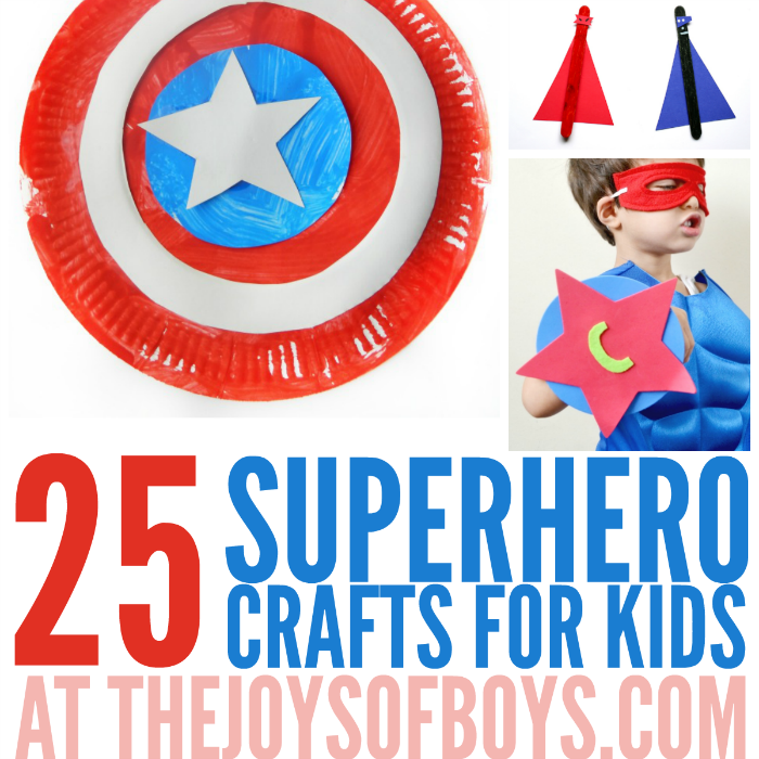 25 Superhero Crafts For Kids The Joys Of Boys